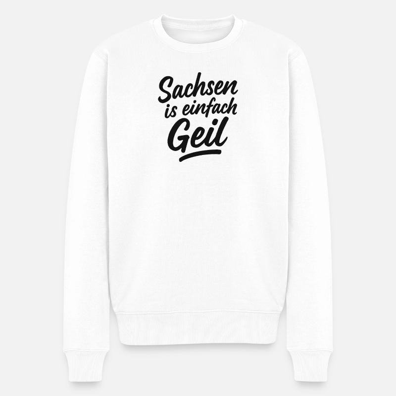 Sachsen_is_einfach_Geil - Männer Premium Bio Pullover - Weiß