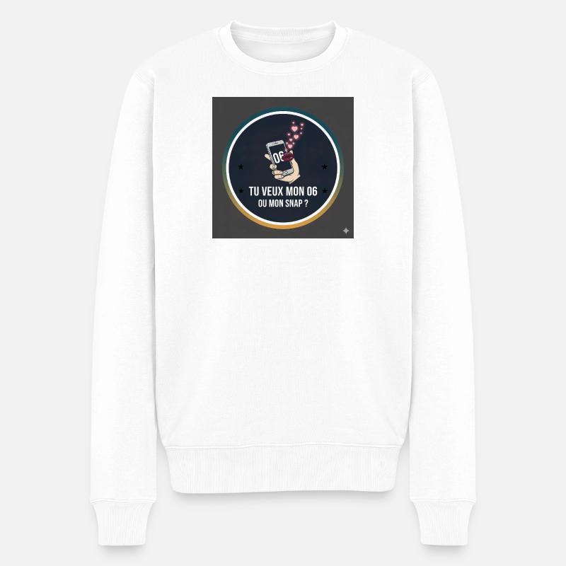Tu veux mon 06 ou mon Snap ? - Pull Premium bio Homme - blanc