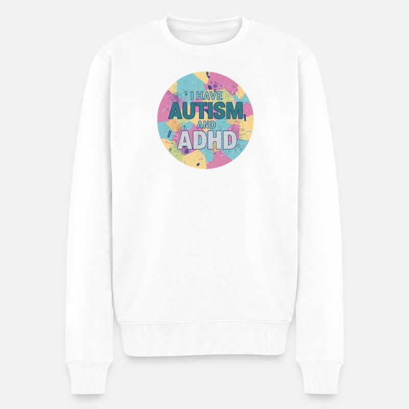 J’ai l’autisme et le TDAH - Pull Premium bio Homme - blanc