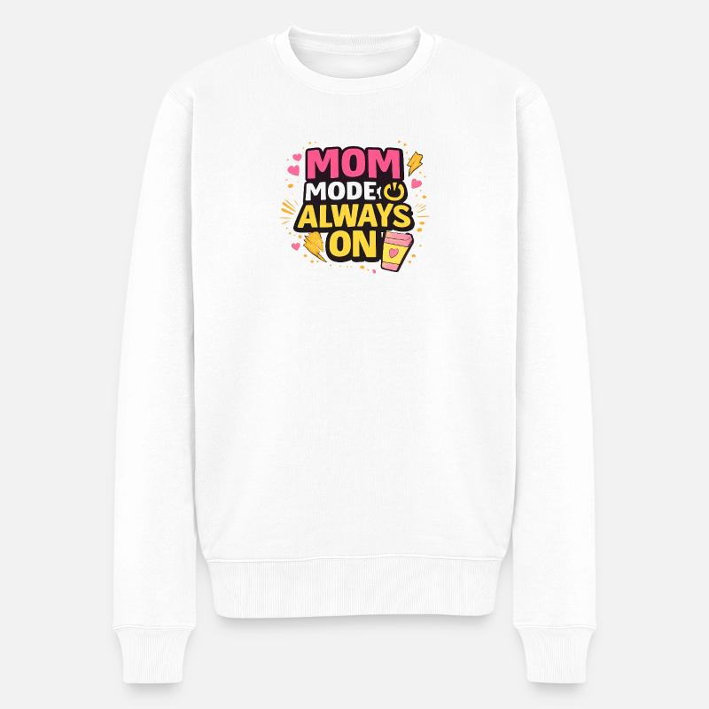 Mom Mode Always On – Lustiges Mama Statement Desig - Männer Premium Bio Pullover - Weiß