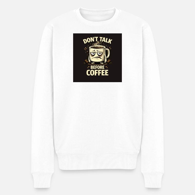 Ne parle pas avant le café - Pull Premium bio Homme - blanc