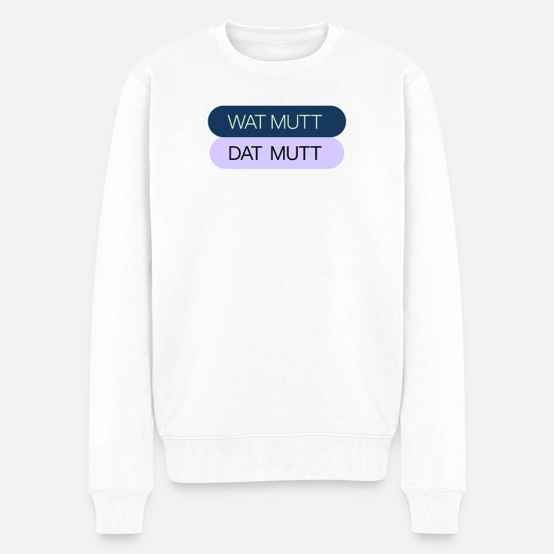 WAT MUTT - DAT MUTT - Männer Premium Bio Pullover - Weiß