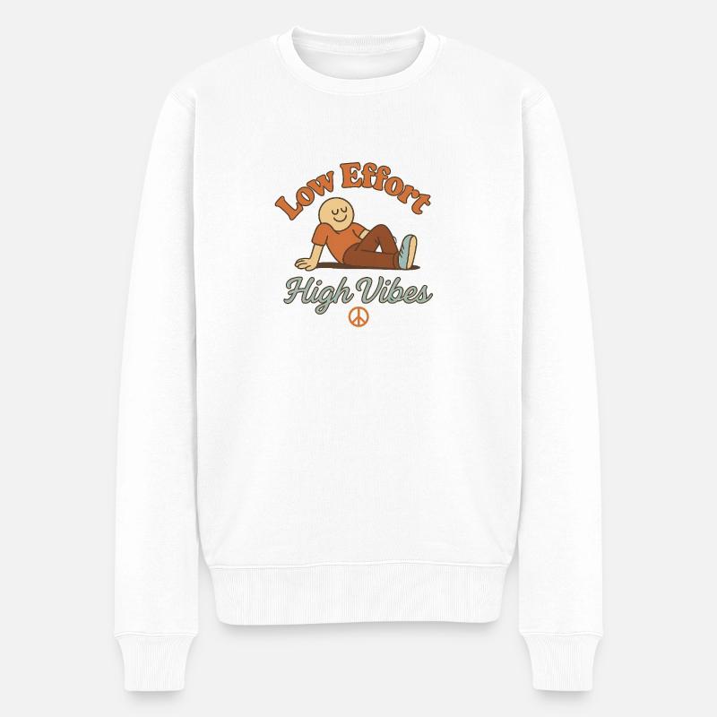 Low Effort – High Vibes - Männer Premium Bio Pullover - Weiß