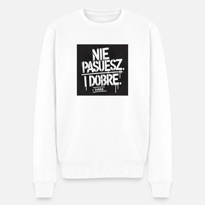 Es passt nicht Und es ist cool - Männer Premium Bio Pullover - Weiß