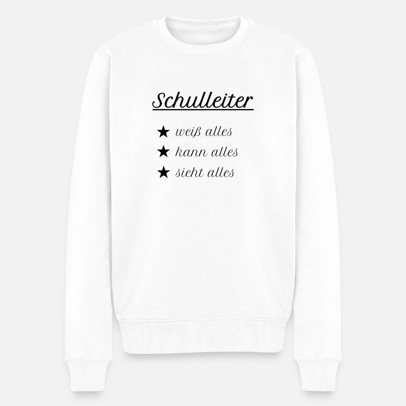Schulleiter Schulleitung Schule Rektor Geschenk - Männer Premium Bio Pullover - Weiß