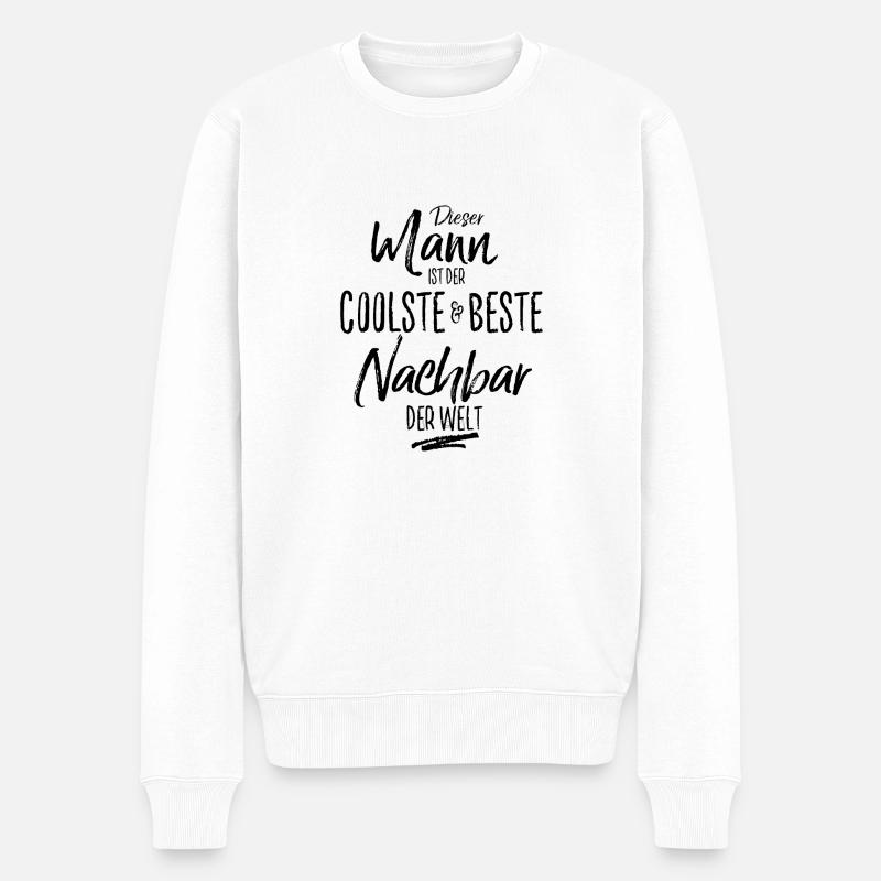 nachbar der Beste (s) - Männer Premium Bio Pullover - Weiß