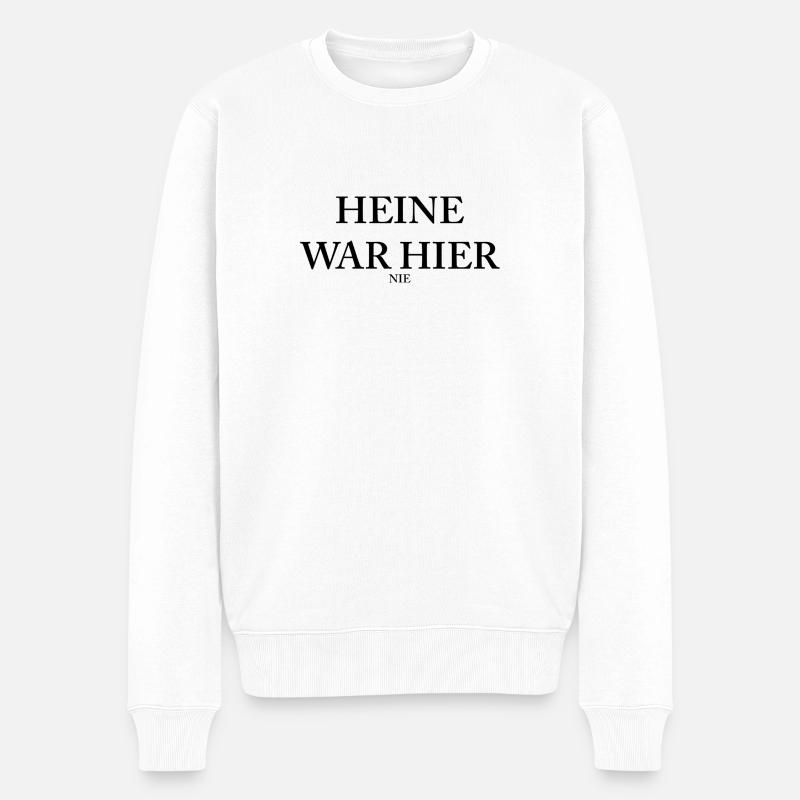 HEINE WAR HIER nie - Männer Premium Bio Pullover - Weiß