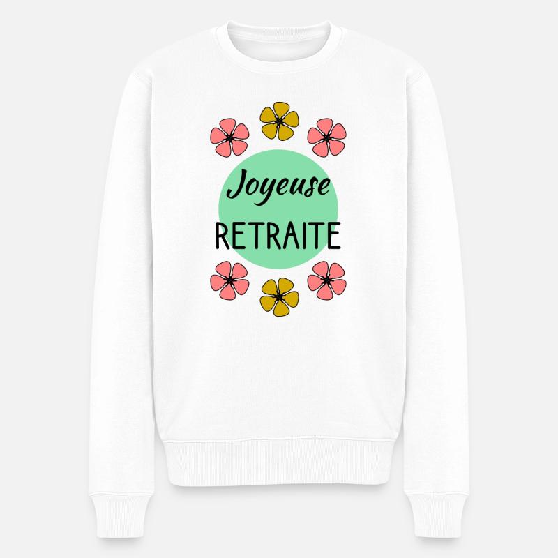 RETRAITE. RETRAITE. RETRAITEE. RETRAITE - Pull Premium bio Homme - blanc