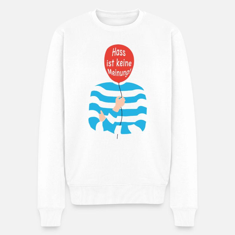 Hass ist keine Meinung - Männer Premium Bio Pullover - Weiß
