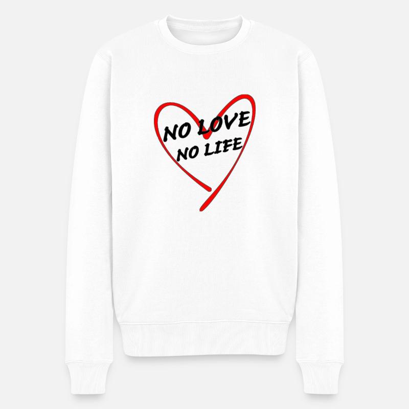 no love no life - Männer Premium Bio Pullover - Weiß