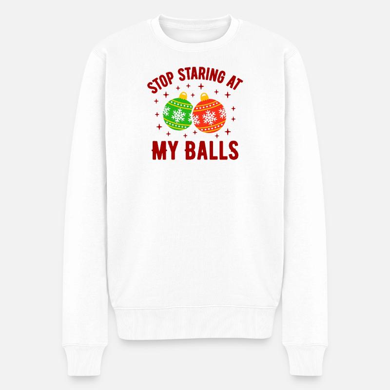 Arrête de fixer mes couilles - Pull Premium bio Homme - blanc