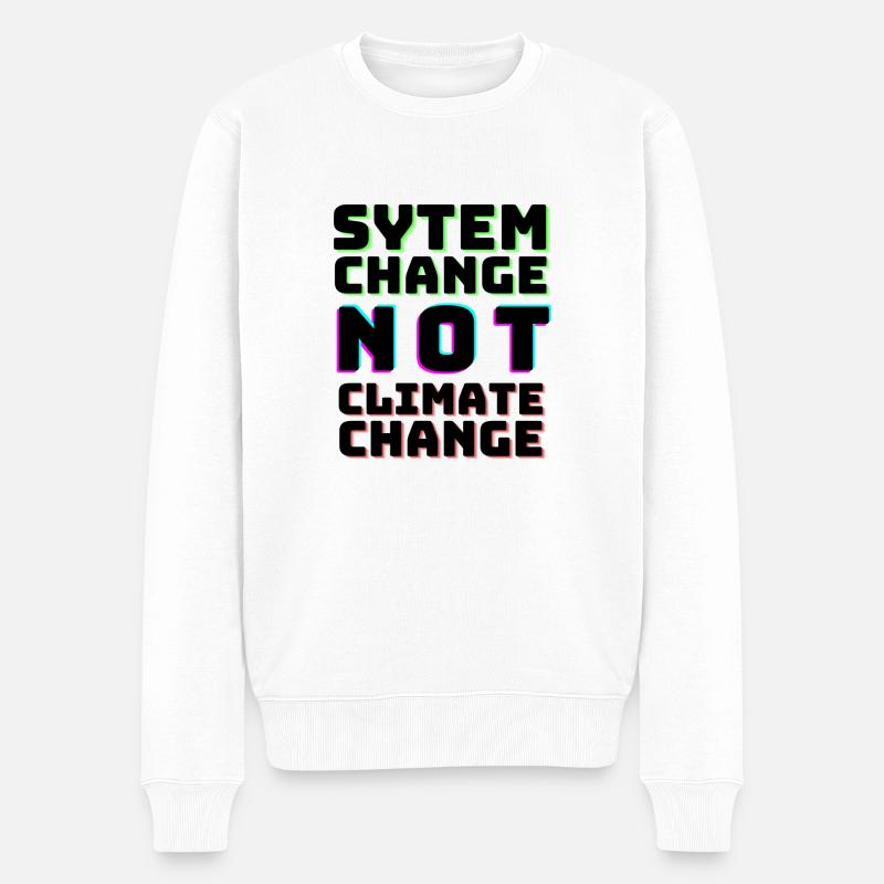 System Change not Climate Change - Männer Premium Bio Pullover - Weiß