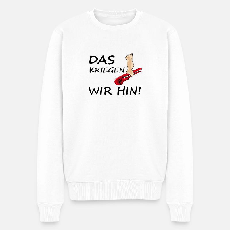 Das kriegen wir hin! black - Männer Premium Bio Pullover - Weiß