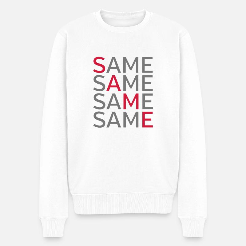 Same Same Same Same - Men's Premium Organic Jumper - white