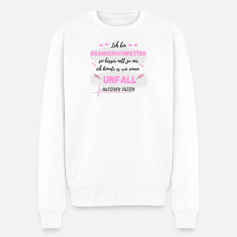 Ich bin Krankenschwester Unfall aussehen - Männer Premium Bio Pullover - Weiß
