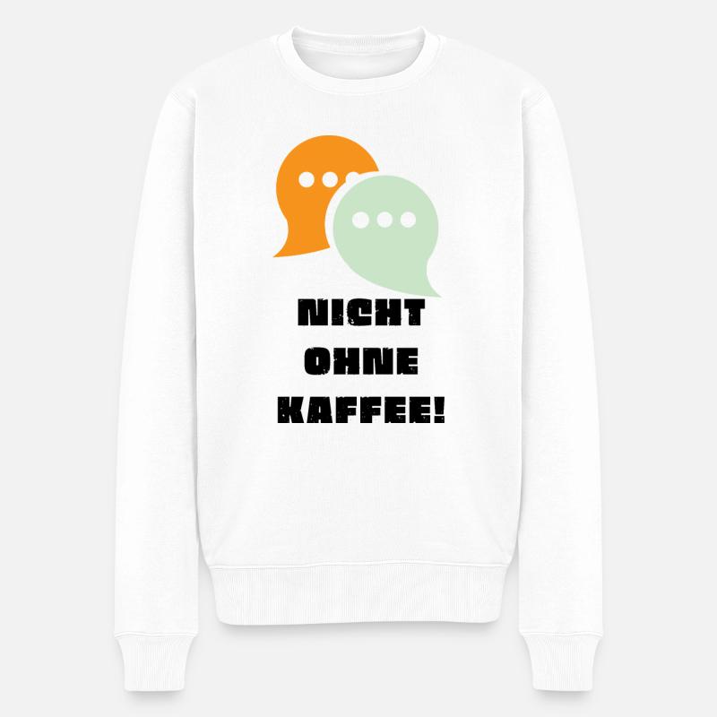 Nicht ohne Kaffee! - Männer Premium Bio Pullover - Weiß