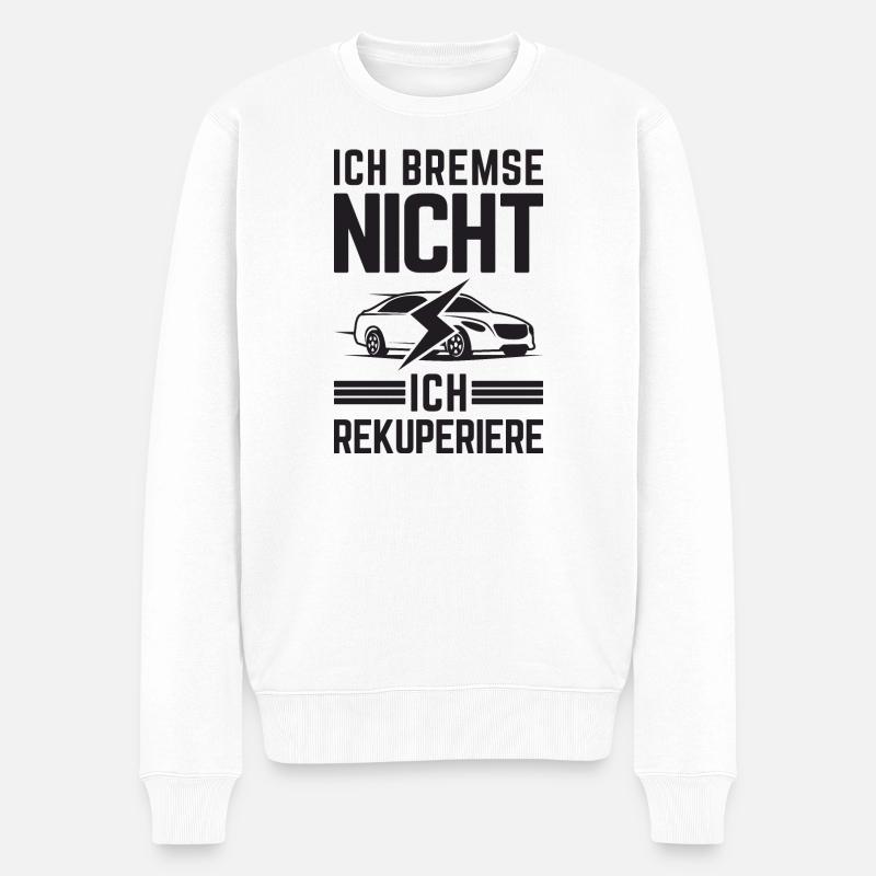 Ich Bremse nicht ich rekuperiere E-Auto Elektro - Männer Premium Bio Pullover - Weiß