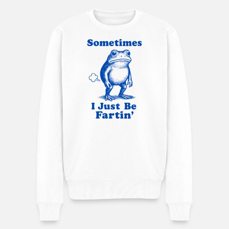 Sometimes I Just Be Fartin' Frog - Männer Premium Bio Pullover - Weiß