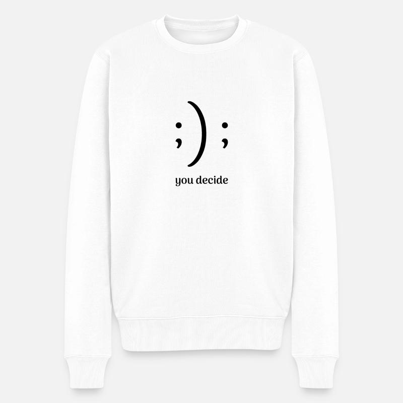 conception drôle «vous décidez» avec un oeil clignotant - Pull Premium bio Homme - blanc