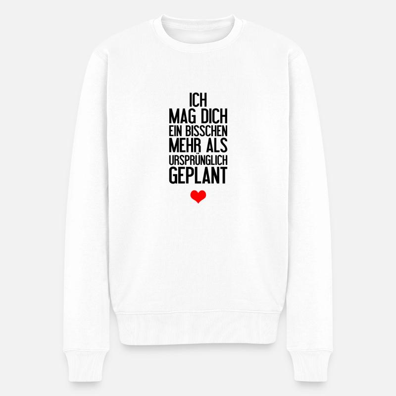 Ich mag dich ein bisschen mehr Geschenidee Liebe - Männer Premium Bio Pullover - Weiß
