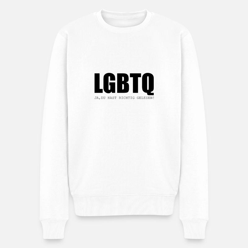 LGBTQ ja du hast richtig gelesen - Männer Premium Bio Pullover - Weiß