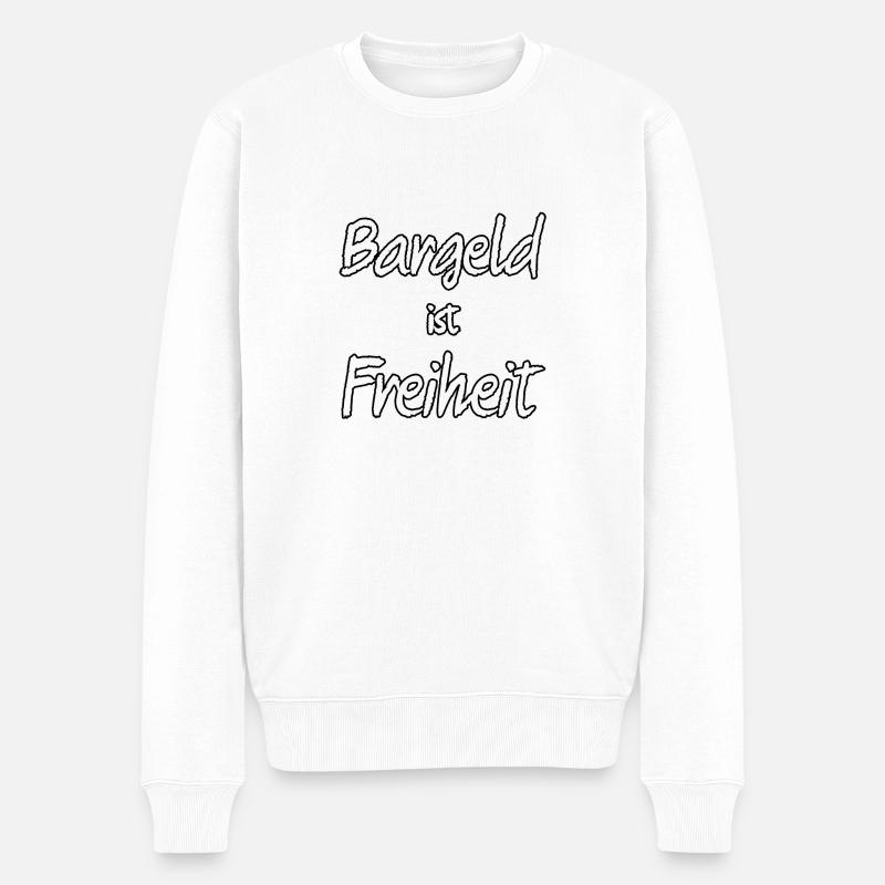 Bargeld ist Freiheit - weiß mit schwarzem Rand - Männer Premium Bio Pullover - Weiß