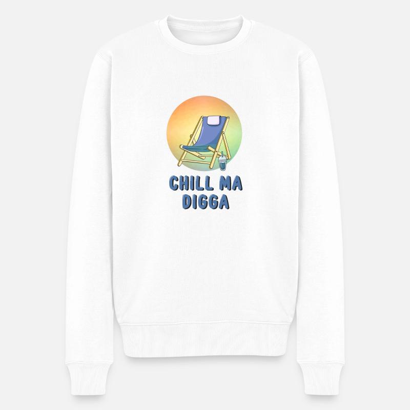 Chill ma digga - Pull Premium bio Homme - blanc
