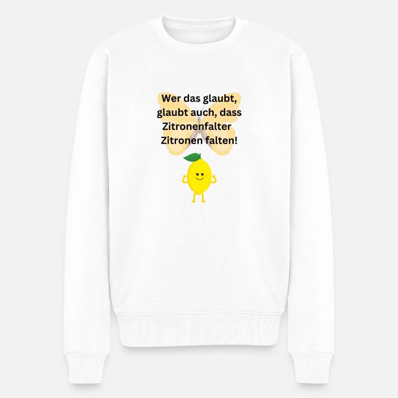 Zitronenfalter Spruch wer das glaubt - Männer Premium Bio Pullover - Weiß
