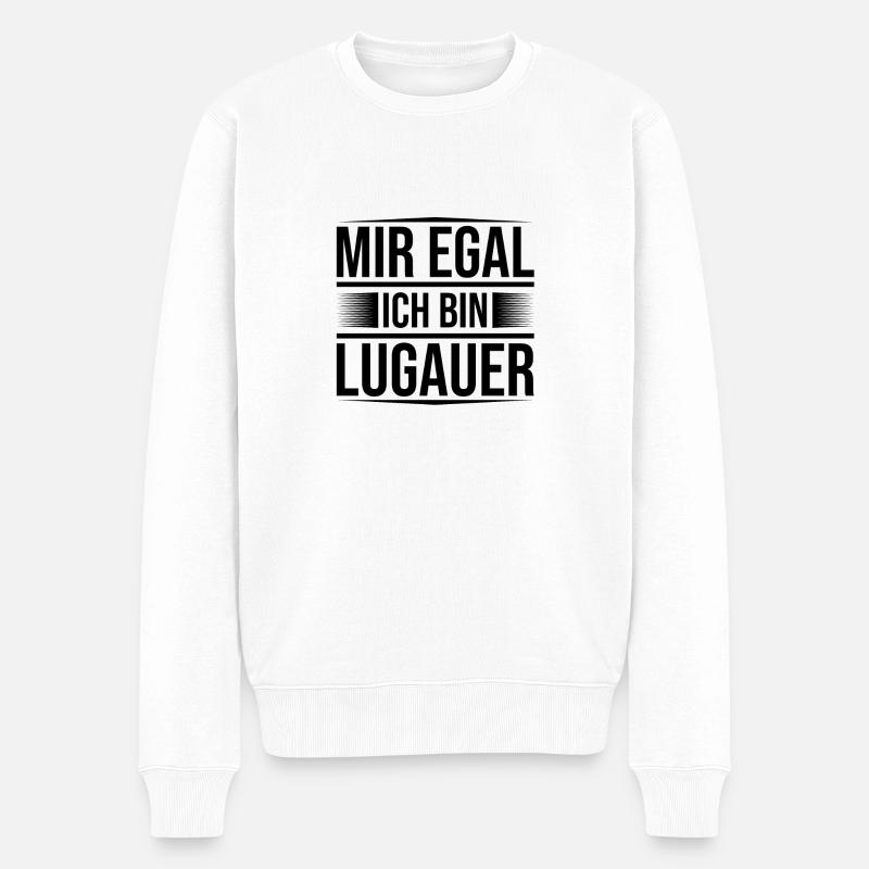 Lugau mir egal - Männer Premium Bio Pullover - Weiß