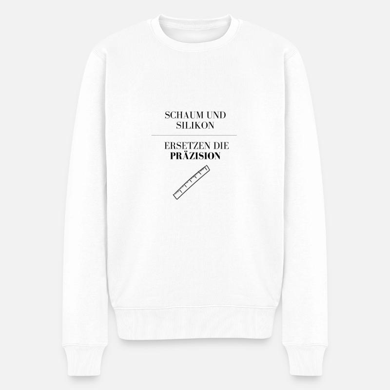 Mit Schaum und Silikon wurden ganze Städte gebaut. - Männer Premium Bio Pullover - Weiß