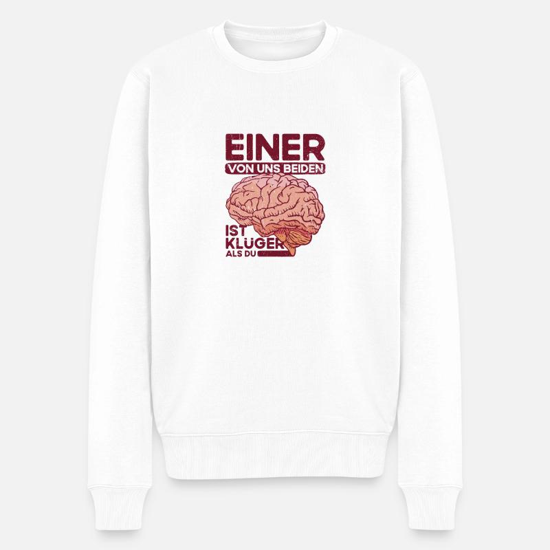 Einer Von Uns Beiden Ist Klüger Als Du - Männer Premium Bio Pullover - Weiß
