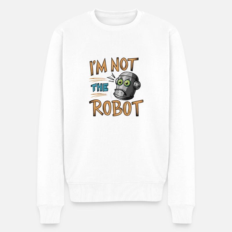 ICH BIN NICHT DER ROBOTER - Männer Premium Bio Pullover - Weiß