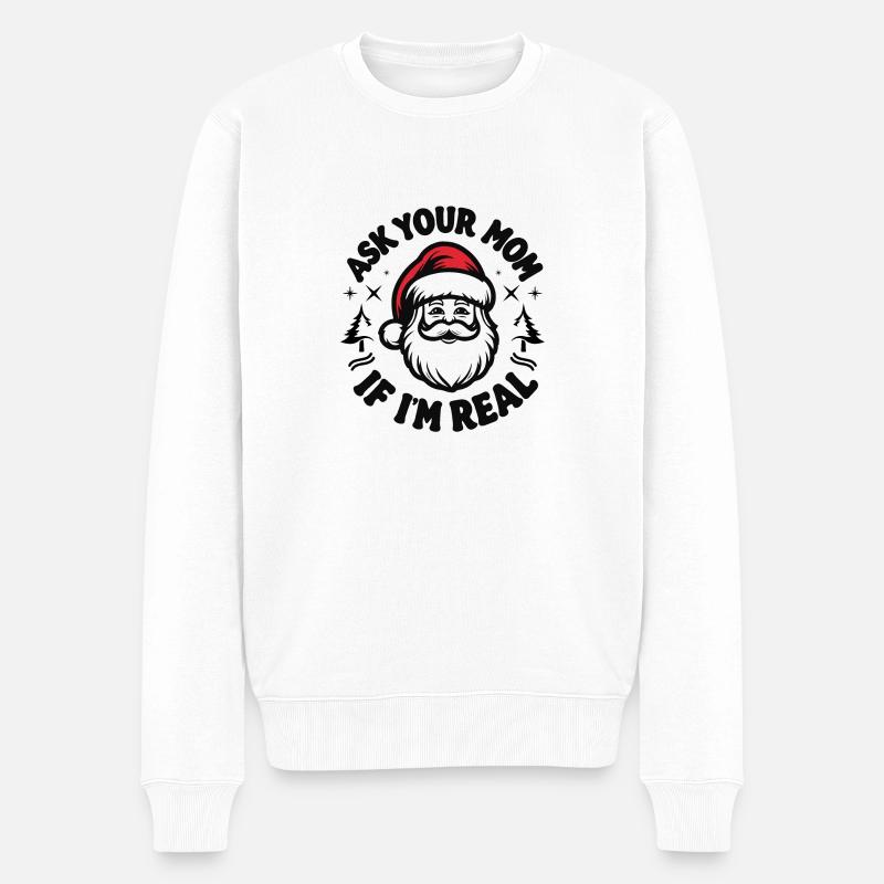 Demande à ta mère si je suis réel - Pull Premium bio Homme - blanc