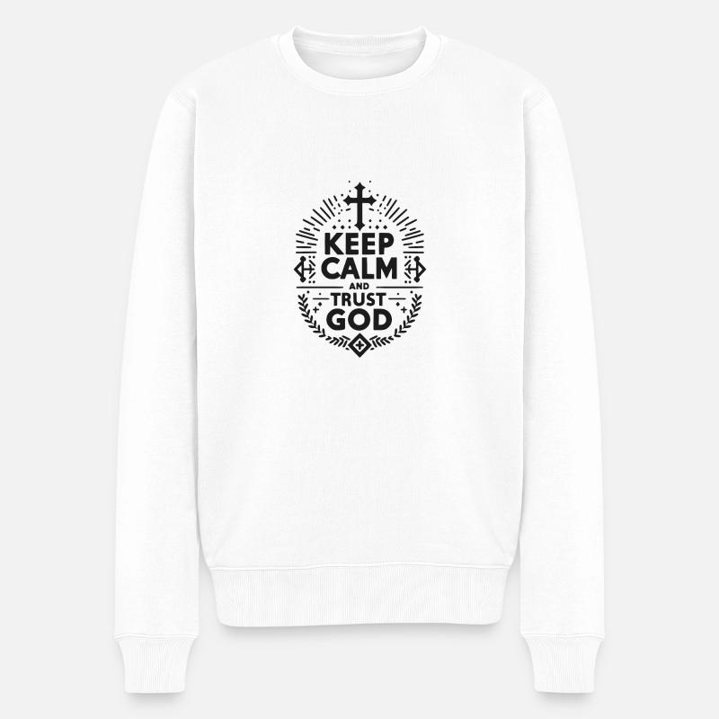 Keep Calm and Trust God - Men's Premium Organic Jumper - white