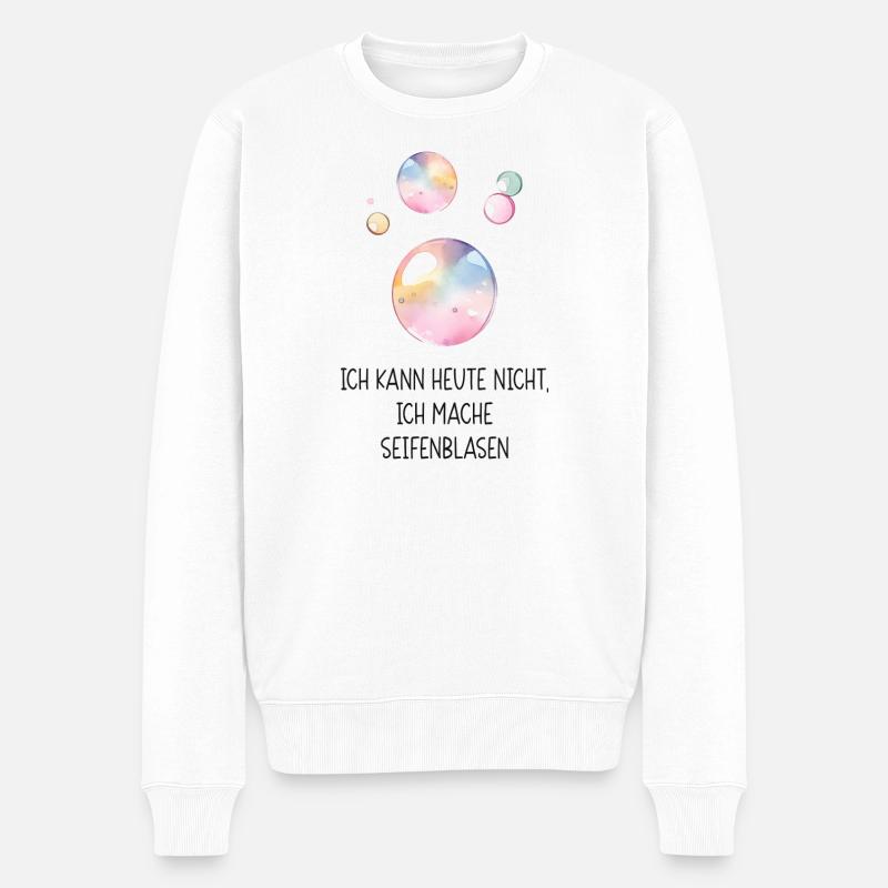 Ich kann heute nicht, ich mache Seifenblasen - Männer Premium Bio Pullover - Weiß