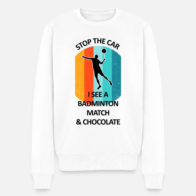 Badminton, Badminton, Badminton, Chocolat - Pull Premium bio Homme - blanc