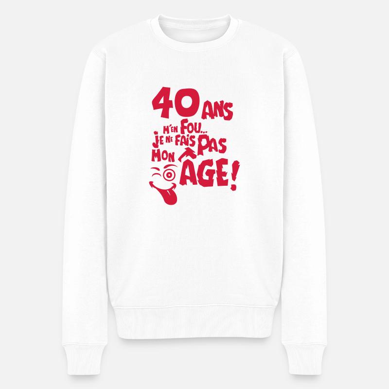 40 ans fais pas mon age anniversaire - Pull Premium bio Homme - blanc