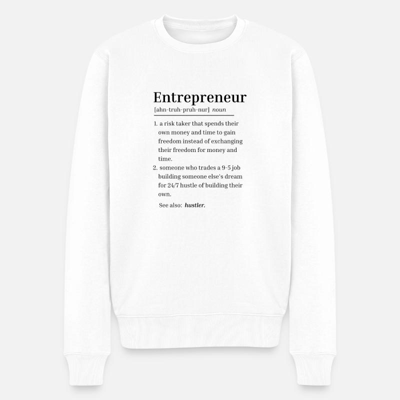 Definition des Unternehmers - Männer Premium Bio Pullover - Weiß