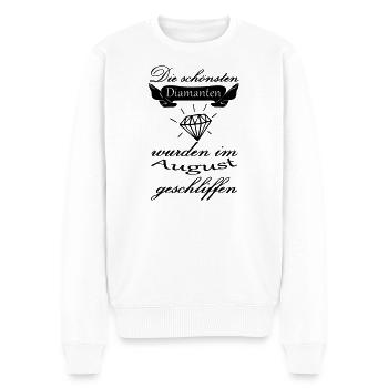 August Diamanten Geburtstag Geschenk Spruch - Männer Premium Bio Pullover - Weiß - Vorne - Thijin (182cm)