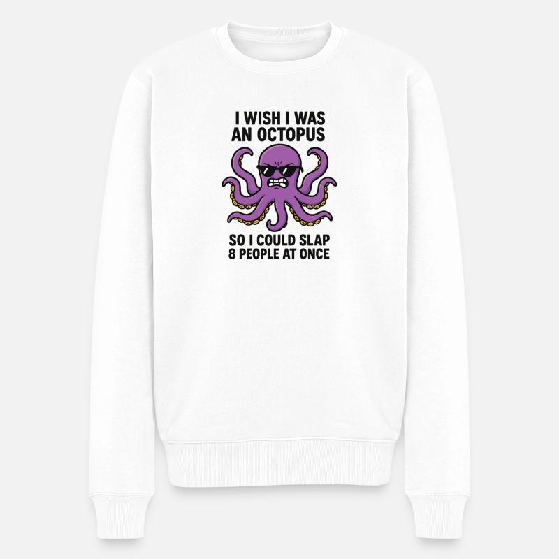 Humorvoller Oktopus Text Drucken - Männer Premium Bio Pullover - Weiß
