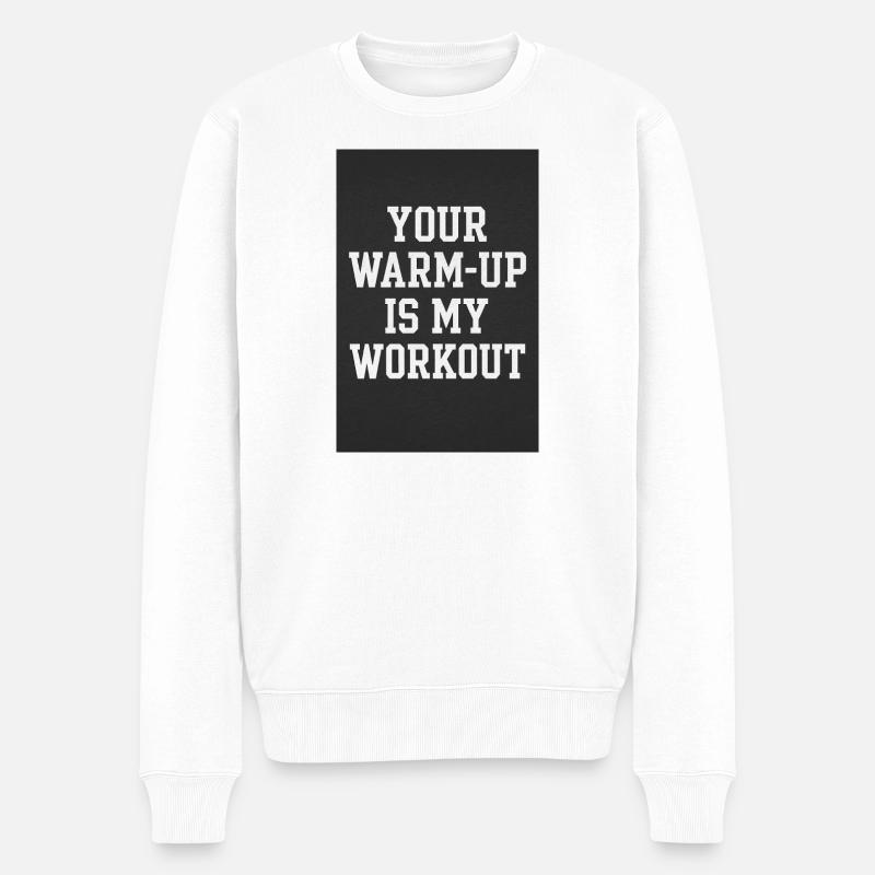 Motivationsspruch Workout - Männer Premium Bio Pullover - Weiß