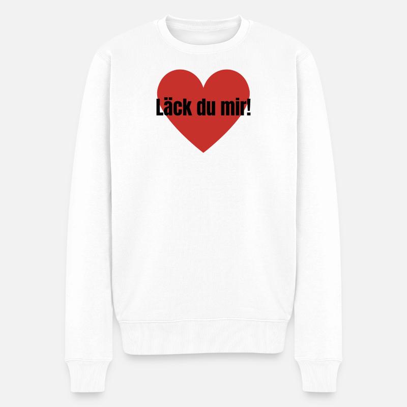 Läck du mir! - Männer Premium Bio Pullover - Weiß