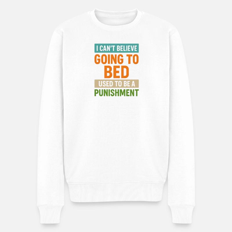 punition au coucher Citation drôle rétro - Pull Premium bio Homme - blanc