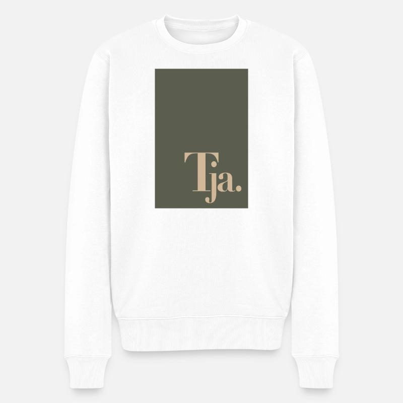 Modernes Typografie Poster – Tja. - Männer Premium Bio Pullover - Weiß