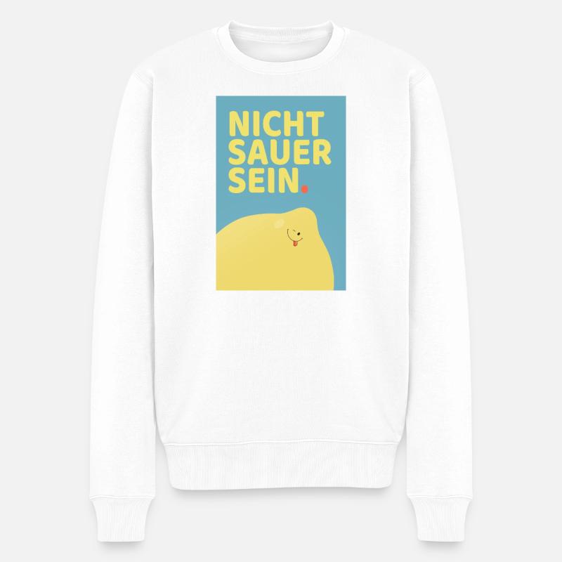 Affiche Citron drôle Don’t Be Sour - Pull Premium bio Homme - blanc