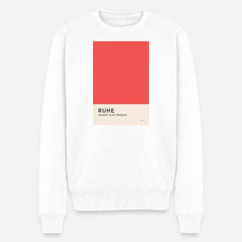 Ruhe entsteht durch Abstand Poster - Männer Premium Bio Pullover - Weiß
