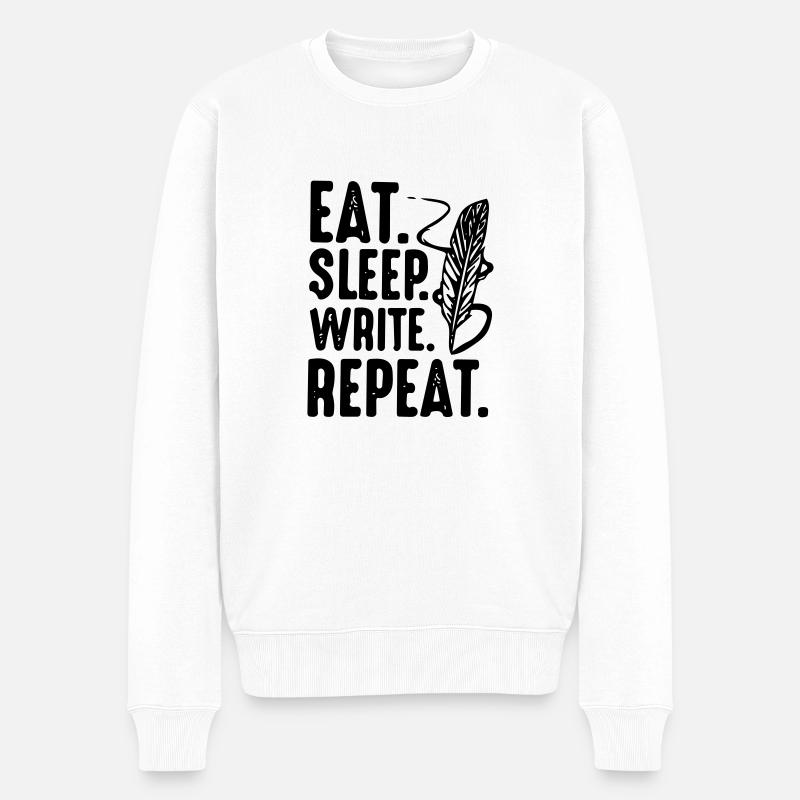 Eat Sleep Ecrire Répéter Nib Author Gift - Pull Premium bio Homme - blanc