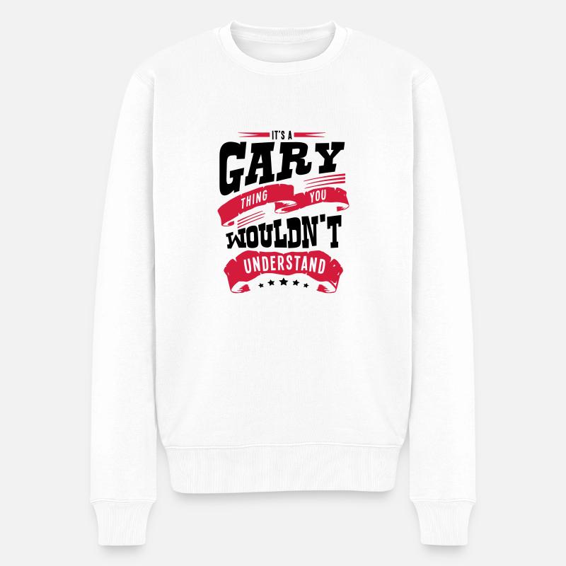 gary name thing you wouldnt understand - Men's Premium Organic Jumper - white