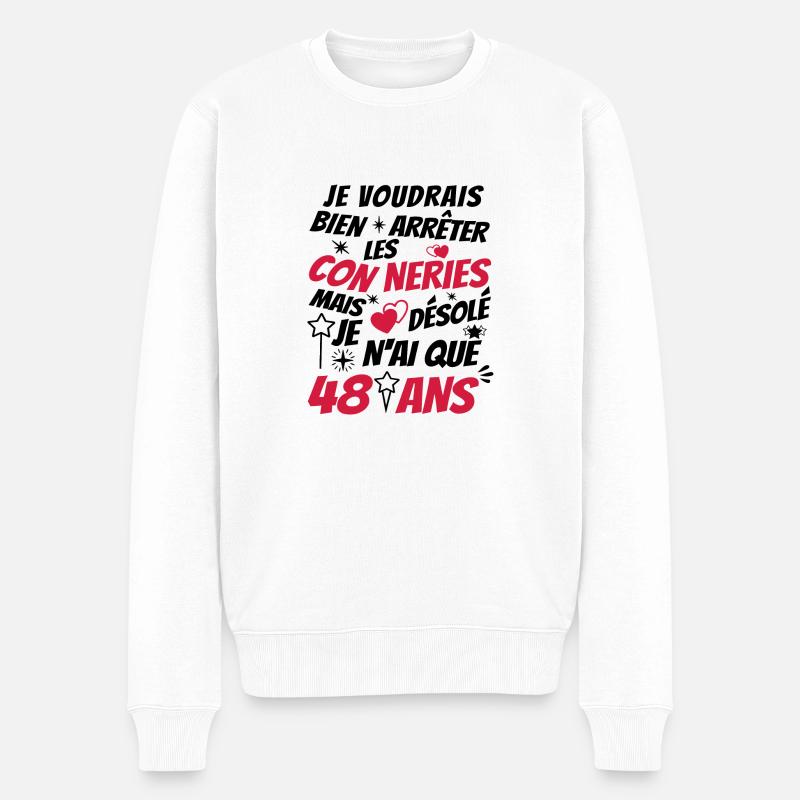 connerie 48 ans / cadeau anniversaire 48 ans - Pull Premium bio Homme - blanc