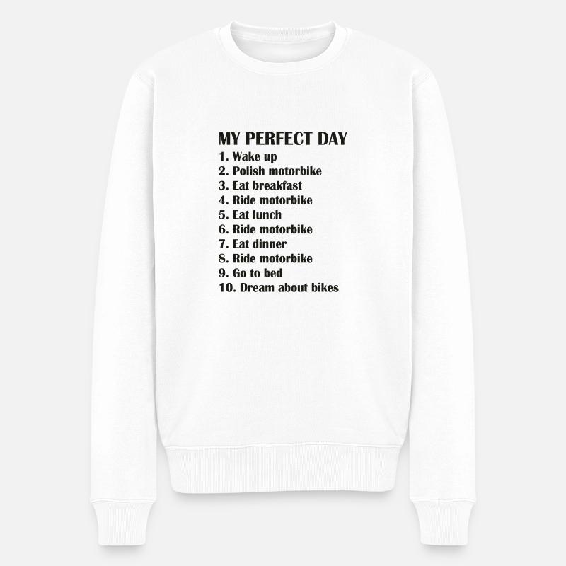 My perfect day - Männer Premium Bio Pullover - Weiß